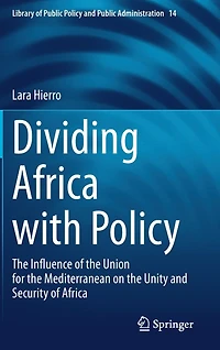 Dividing Africa with Policy: the Influence of Union for Mediterranean on Unity and Security
