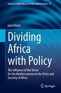 Dividing Africa with Policy: the Influence of Union for Mediterranean on Unity and Security
