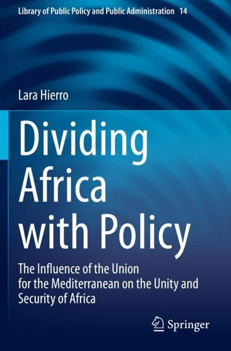 Dividing Africa with Policy: the Influence of Union for Mediterranean on Unity and Security