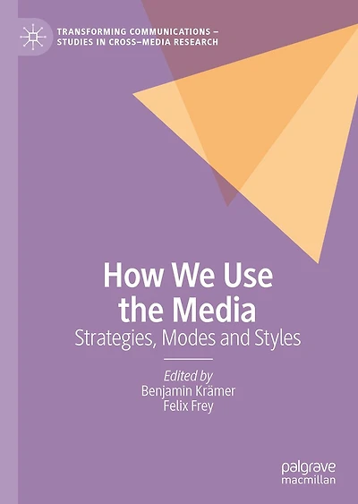 How We Use the Media: Strategies, Modes and Styles