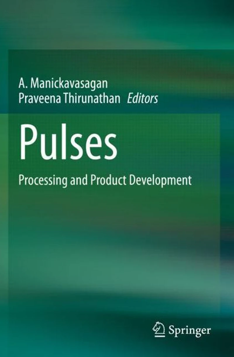 Pulses: Processing and Product Development