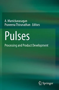 Pulses: Processing and Product Development