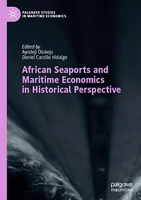 African Seaports and Maritime Economics Historical Perspective