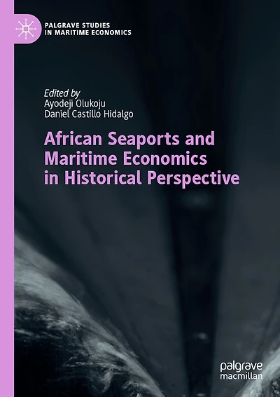 African Seaports and Maritime Economics Historical Perspective