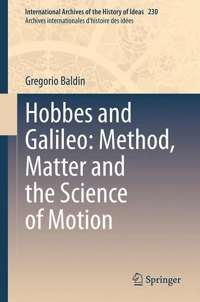 Hobbes and Galileo: Method, Matter the Science of Motion