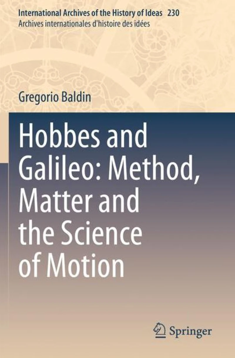 Hobbes and Galileo: Method, Matter the Science of Motion
