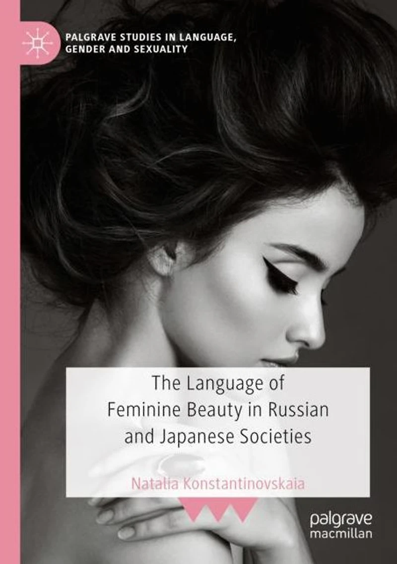 The Language of Feminine Beauty Russian and Japanese Societies