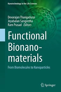Functional Bionanomaterials: From Biomolecules to Nanoparticles