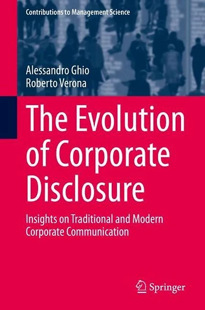 The Evolution of Corporate Disclosure: Insights on Traditional and Modern Communication