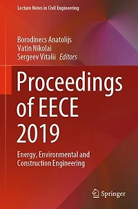 Proceedings of EECE 2019: Energy, Environmental and Construction Engineering