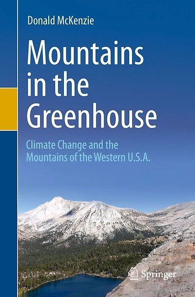 Mountains the Greenhouse: Climate Change and of Western U.S.A.