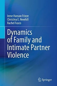 Dynamics of Family and Intimate Partner Violence