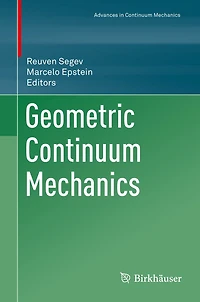 Geometric Continuum Mechanics