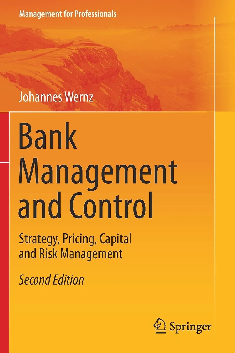 Bank Management and Control: Strategy, Pricing, Capital Risk