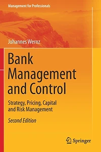 Bank Management and Control: Strategy, Pricing, Capital Risk