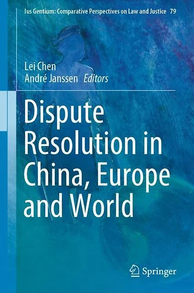 Dispute Resolution China, Europe and World