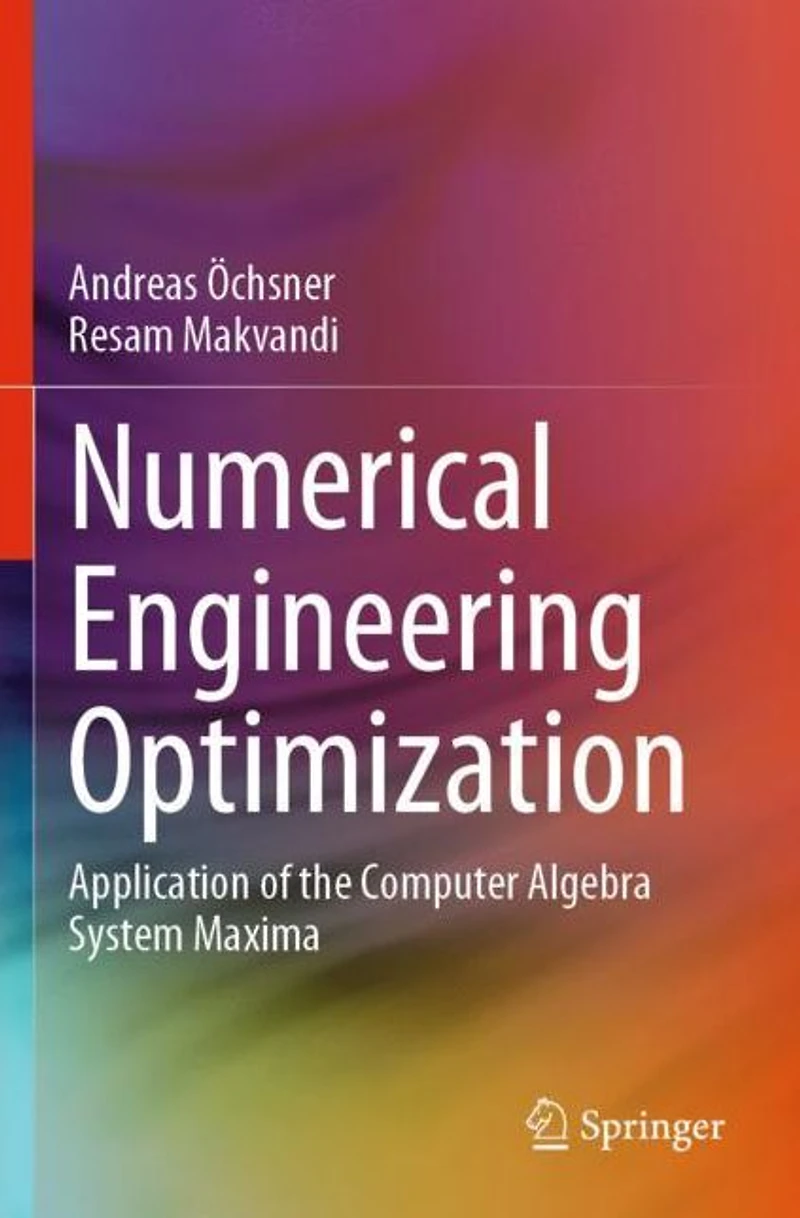Numerical Engineering Optimization: Application of the Computer Algebra System Maxima
