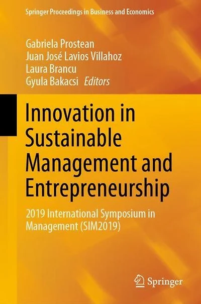 Innovation Sustainable Management and Entrepreneurship: 2019 International Symposium (SIM2019)