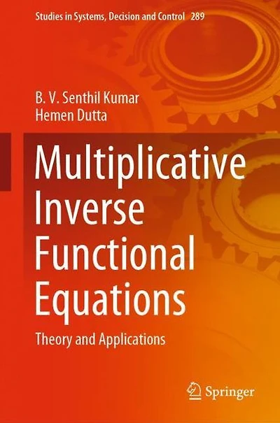 Multiplicative Inverse Functional Equations: Theory and Applications