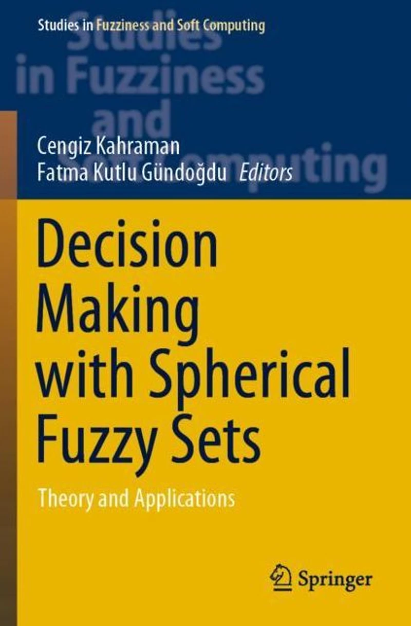 Decision Making with Spherical Fuzzy Sets: Theory and Applications