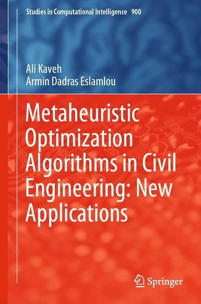 Metaheuristic Optimization Algorithms Civil Engineering: New Applications