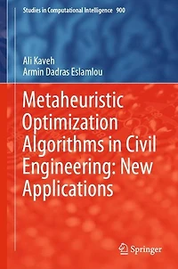 Metaheuristic Optimization Algorithms Civil Engineering: New Applications