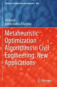 Metaheuristic Optimization Algorithms Civil Engineering: New Applications