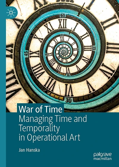 War of Time: Managing Time and Temporality Operational Art