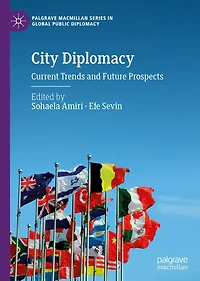 City Diplomacy: Current Trends and Future Prospects