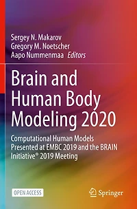Brain and Human Body Modeling 2020: Computational Human Models Presented at EMBC 2019 and the BRAIN Initiative® 2019 Meeting