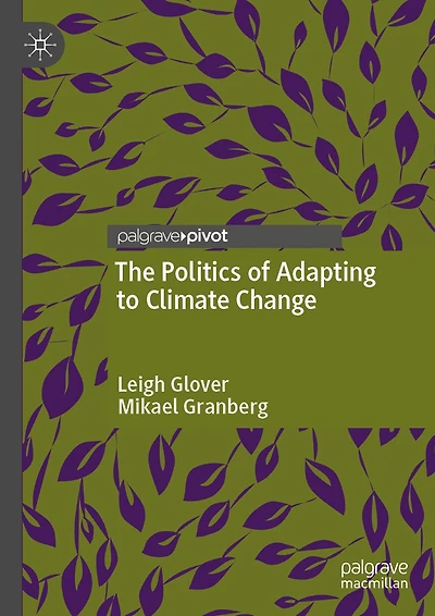 The Politics of Adapting to Climate Change