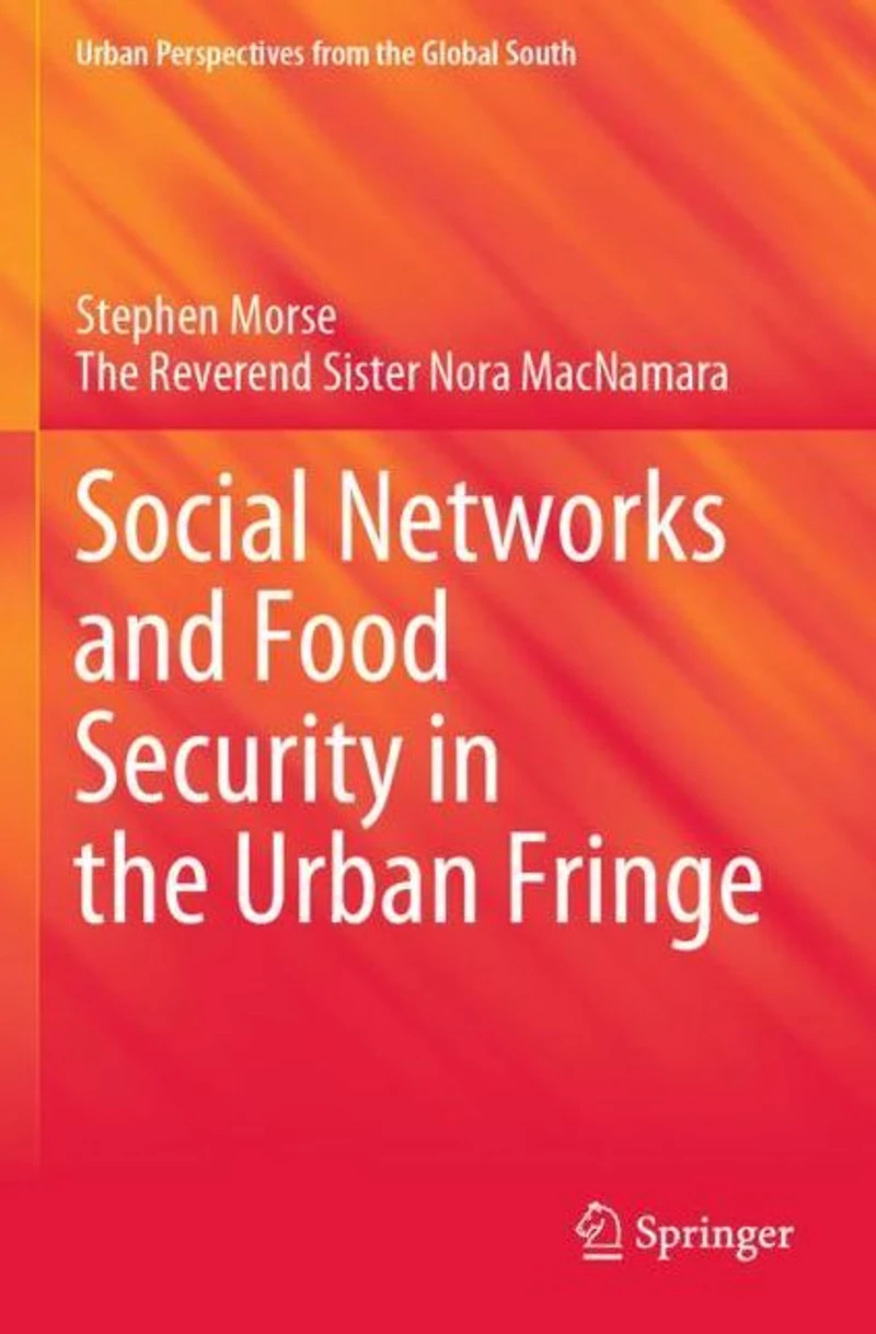 Social Networks and Food Security the Urban Fringe