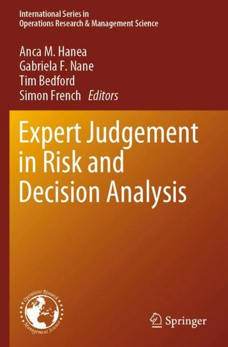 Expert Judgement Risk and Decision Analysis