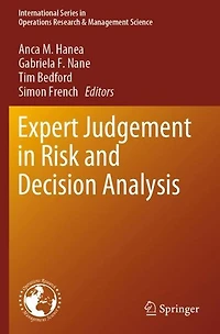 Expert Judgement Risk and Decision Analysis