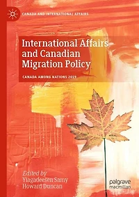 International Affairs and Canadian Migration Policy