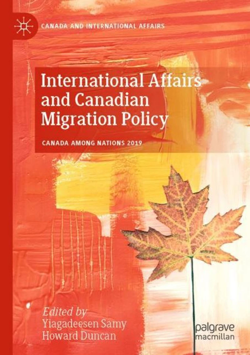 International Affairs and Canadian Migration Policy