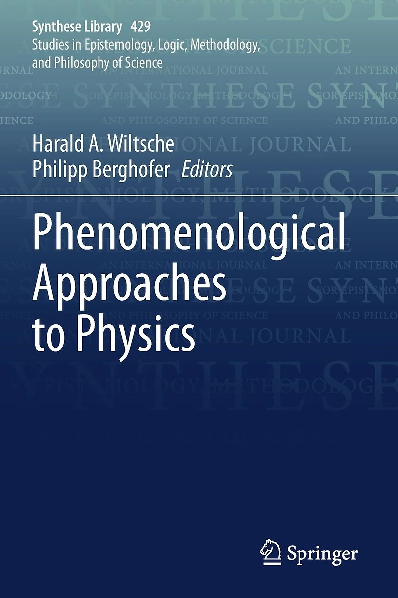 Phenomenological Approaches to Physics