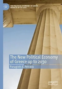 The New Political Economy of Greece up to 2030