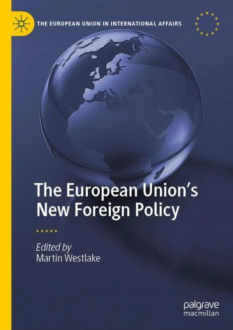 The European Union's New Foreign Policy
