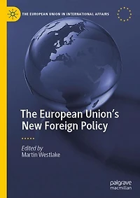 The European Union's New Foreign Policy