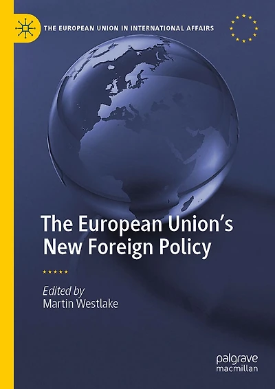 The European Union's New Foreign Policy