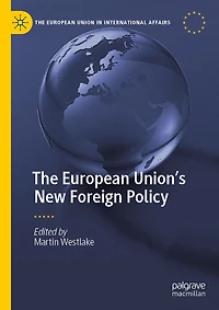 The European Union's New Foreign Policy