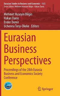 Eurasian Business Perspectives: Proceedings of the 28th Eurasia and Economics Society Conference