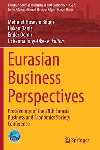 Eurasian Business Perspectives: Proceedings of the 28th Eurasia and Economics Society Conference