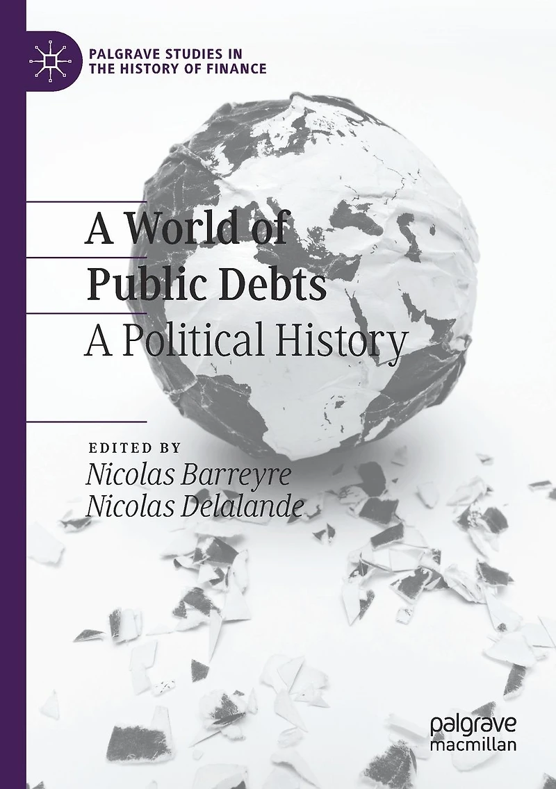 A World of Public Debts: Political History