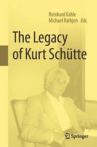 The Legacy of Kurt Schütte
