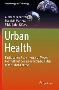 Urban Health: Participatory Action-research Models Contrasting Socioeconomic Inequalities the Context