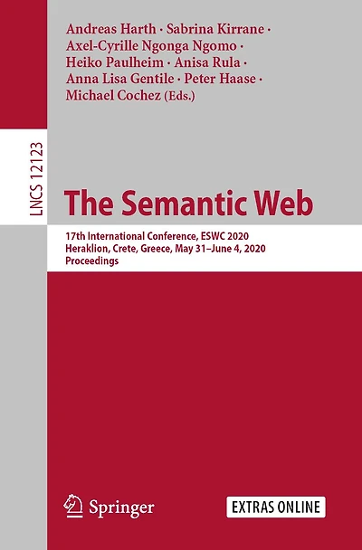 The Semantic Web: 17th International Conference, ESWC 2020, Heraklion, Crete, Greece, May 31-June 4, Proceedings