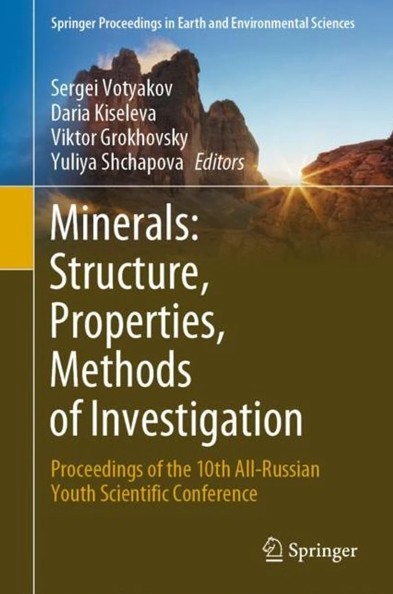 Minerals: Structure, Properties, Methods of Investigation: Proceedings the 10th All-Russian Youth Scientific Conference