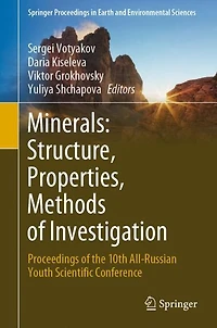 Minerals: Structure, Properties, Methods of Investigation: Proceedings the 10th All-Russian Youth Scientific Conference